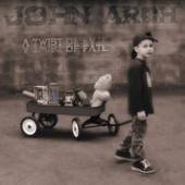 John Arch : A Twist of Fate